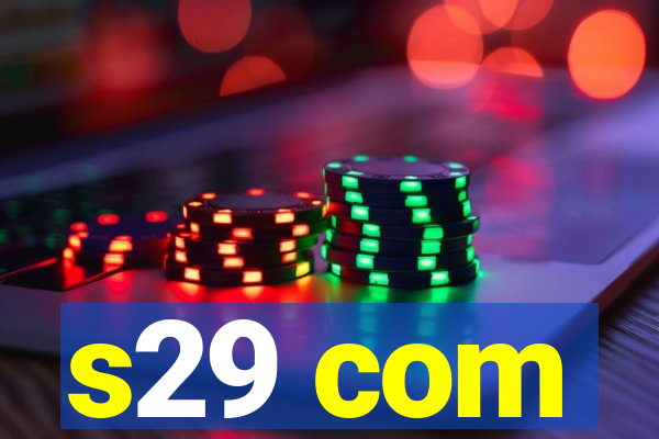 s29 com